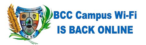 bago city college technopal|FYI STUDENTS, Campus Wi.